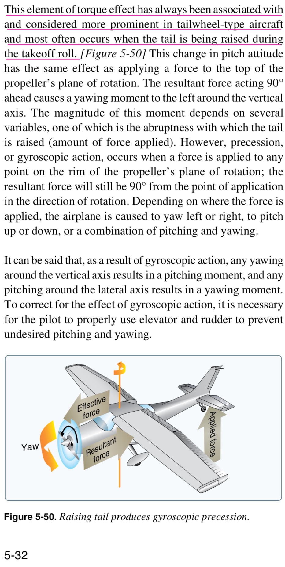 PHAK 5-32) This effect is more prominent in tailwheel-type a